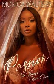 Passion: The Arranged Hearts Series by Latisha Burns Paperback Book