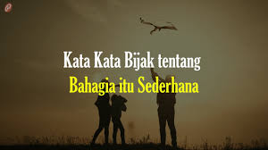 Simak kutipan berikut ini memaafkan bukan berarti melupakan. New Kata Kata Bijak Tentang Bahagia Itu Sederhana Youtube