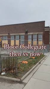 Bloor Collegiate Institute. Then vs now. #Toronto #Canada