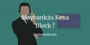 All you need is your mayb. 5 Minit Cara Unlock Akaun Maybank2u Kena Block Disekat