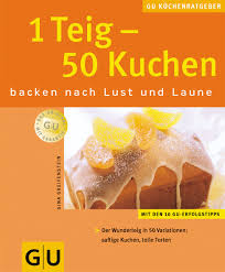 Kein problem für dieses rezept: 1 Teig 50 Kuchen Greifenstein Gina Amazon De Bucher