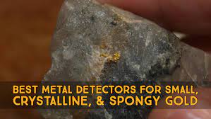 You can detect metals that are highly conductive of electricity. Best Metal Detectors For Small Crystalline Spongy Gold How To Find Gold Nuggets