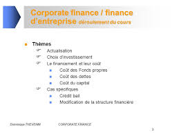 The types of corporate finance available is dependent upon that the time frame a business requires finance. Corporate Finance Finance D Entreprise Ou Ppt Telecharger