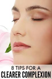 8 Tips For A Clearer Complexion Clear Complexion Skin Treatments Health And Beauty Tips