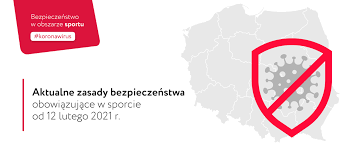Przepisy będą obowiązywać do 28 lutego. Zasady Bezpieczenstwa W Sporcie Od 12 Lutego 2021 Roku Aktualizacja Sportowe Chelmno