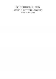 Check spelling or type a new query. Scientific Bulletin Series F Biotechnologies Facultatea De