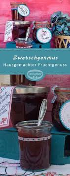 Hausgemachtes Zwetschgenmus Rezept Zwetschgenmus Zwetschgen Hausgemacht