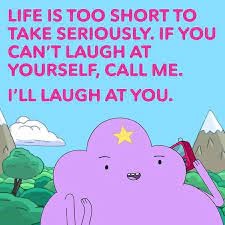 Have Some Fun Out There Adventure Time Quotes Adventure Time Adventure