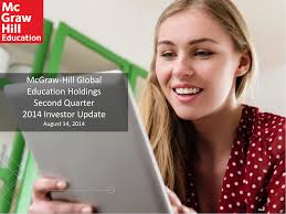 McGraw-Hill Global Education Holdings Second Quarter 2014 Investor Update