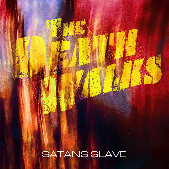 Satans Slave | The Death Walks
