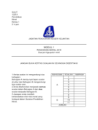 Pejabat pengarah tanah dan galian negeri kelantan blok 3, kompleks kota darulnaim, 15576 kota bharu hakcipta laman web pejabat pengarah tanah dan galian kelantan dan kandungannya yang termasuk maklumat. Pendidikan Moral Q A Trial Spm Jpn Kelantan 2019