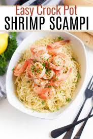 Crock Pot Shrimp Scampi Recipe The Best Shrimp Scampi Recipe Recipe Best Shrimp Scampi Recipe Crock Pot Shrimp Crockpot Side Dishes