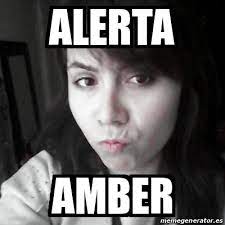44 amber memes ranked in order of popularity and relevancy. Meme Personalizado Alerta Amber 14604824