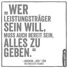 Besten bilder, videos und sprüche und es kommen täglich neue lustige facebook bilder auf mindheartbusiness.com hier werden täglich witze mehr. Die 8 Gepflegtesten Spruche Von Und Uber Jogi Low Hafft De