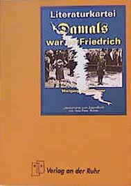 Literaturtest für den roman damals war es friedrich von hans peter richter. Literatur Kartei Damals War Es Friedrich Vogelsaenger Wolfgang Amazon De Bucher