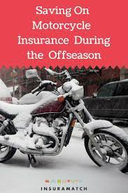 How To Save On Motorcycle Insurance Offseason Motorcycle Motorcycle Tips Motorcycle Quotes