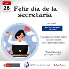 El 26 de abril se celebra en peru el dia de la secreataria. Ins Peru Di Twitter 26deabril Feliz Dia De La Secretaria El Instituto Nacional De Salud Les Agradece Por Todo Su Apoyo Y Colaboracion Https T Co R7udsxoahp