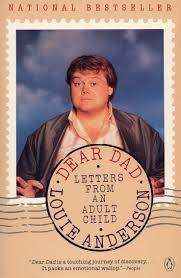 Louie anderson helped me understand my family, and his latest work on. Dear Dad Letters From An Adult Child Amazon De Anderson Louie Fremdsprachige Bucher