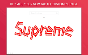 If you have your own one, just send us the image and we will show it on the. Supreme Wallpaper Hd Custom New Tab