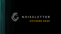NoiseLetter October 2025