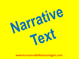 What does the text tell us about? Pengertian Jenis Struktur Ciri Kebahasaan Dan Contoh Narrative Text Belajar Bahasa Inggris Online Gratis