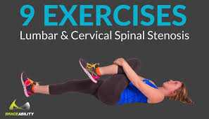 9 Exercises For Lumbar And Cervical Spinal Stenosis Spinal Stenosis Cervical Spinal Stenosis Stenosis Exercises