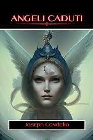Amazon.com: Angeli Caduti (Italian Edition): 9798211698826: Condello,  Joseph: Libros
