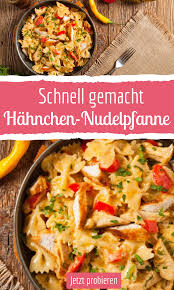 Schnelle Hahnchen Nudelpfanne Mit Paprika Rezept Hahnchenfilet Rezepte Nudelpfanne Rezepte