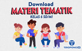 Check spelling or type a new query. Download Materi Tematik Kelas 6 Sd Mi Berita Pendidikan Sedang Trending