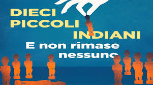 Dieci piccoli indiani e poi non ne rimase più nessuno. Dieci Piccoli Indiani Riassunto Del Capolavoro Di Agatha Christie
