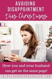 A new dress or a whole new wardrobe would. Avoiding Christmas Disappointment How To Get Over The Christmas Clash To Love Honor And Vacuum
