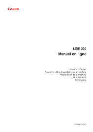 Besoin d'aide pour trouver un numéro de l'étiquette d'information sur le produit contient votre numéro de série et votre numéro de produit. Canon Canoscan Lide 220 Manuel Utilisateur Manualzz