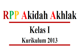 Rpp k13 revisi mapel akidah akhlak kls 7. Rpp Akidah Akhlak Kelas 1 Mi Semester 1 Dan 2 Mayfile