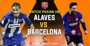 Alavés en vivo online por la liga. Prediksi Deportivo Alaves Vs Barcelona Berita Bola Terupdate Live Score Jadwal Klasemen Football5star Com