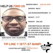 Washington, DC: 31y/o Adetosoye “Ade” Oladokun was last seen in the 1300  blk of Jackson St., NE. #HelpUsFindAde #AdetosoyeOladokun