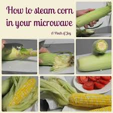 Microwave on high for 2 to 6 minutes depending on how many cobs you're cooking. How To Steam Corn In Your Microwave A Pinch Of Joy