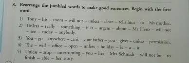 You should make getting plenty of sleep a priority! Rearrange The Jumbled Words To Make Good Sentences Begin With The First Word Brainly Co Id