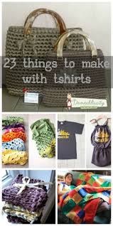 23 Things To Make From Old T Shirts Recycle Clothes Recycled T Shirts Old T Shirts