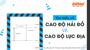 Tìm hiểu về Cao độ hải đồ và Cao độ lục địa