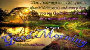 Good Morning Quotes On Thankful God Grace Quotes Good Morning Fun