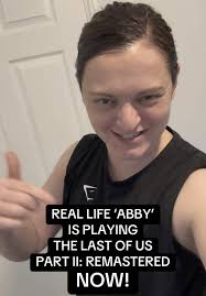 Abby Last of Us Recasted