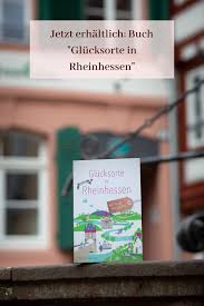 Hurra Mein Buch Glucksorte In Rheinhessen Ist Da Werbung In 2020 Rheine Rheinhessen Hessen