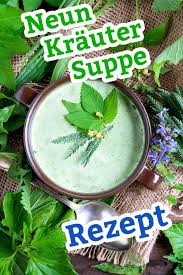 Meine Neun Kraute Suppe Vegan Lecker Und Vitalisierend Mit Rezept Vegan Und Lecker Leckere Rezepte Vegane Rezepte