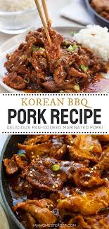 Korean Bbq Pork Recipe In 2020 Asian Pork Recipes Bbq Pork Recipes Pork Recipes Easy