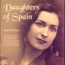 daughters of spain. joan fallon. 2009. vanguard