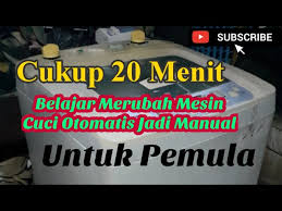 Maybe you would like to learn more about one of these? Cara Merubah Mesin Cuci Otomatis Jadi Manual Litetube
