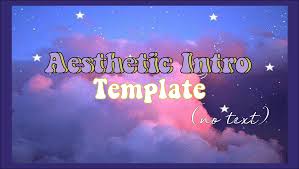 By placing them across all of your videos, you can also build a consistent brand voice and tone. Free Youtube Intro Templates For Your Channel Intro Youtube Intro Free Youtube