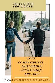 If cancer emerges from the emotional realm while embracing adventure, leo's attraction increases! Cancer Man And Leo Woman Love Compatibility Futurescope