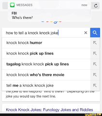 My boys are soooo into knock, knock jokes lately. How To Tell A Knock Knock Jokel X Knock Knock Humor Knock Knock Pick Up Lines
