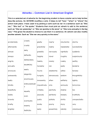 Find more similar words at wordhippo.com! Adverbs Common List In American English
